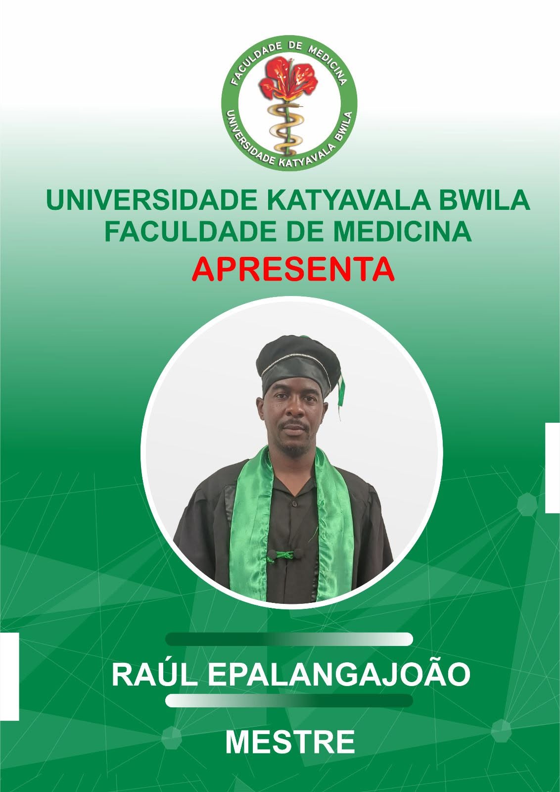 FMUKB Anuncia Ascensão do Estudante Raúl Epalanga João ao Grau de Mestre