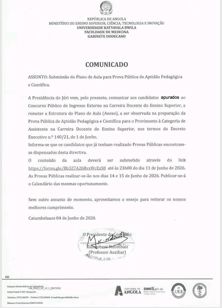 A Faculdade de Medicina da Universidade Katyavala Bwila (FMUKB) informa que já se encontra disponível, a lista dos candidatos não admitidos ao Concurso Público de Ingresso Externo na Carreira Docente do Ensino Superior – 2025.